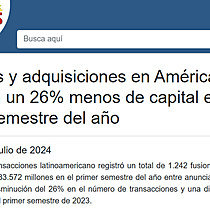 Fusiones y adquisiciones en Amrica Latina captaron un 26% menos de capital en el primer semestre del ao